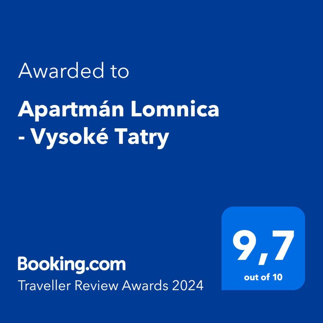 Apartman Lomnica - Vysoke Tatry Vel'ka Lomnica Eksteriør bilde